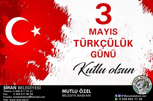 3 MAYIS TÜRKÇÜLÜK GÜNÜ KUTLU OLSUN